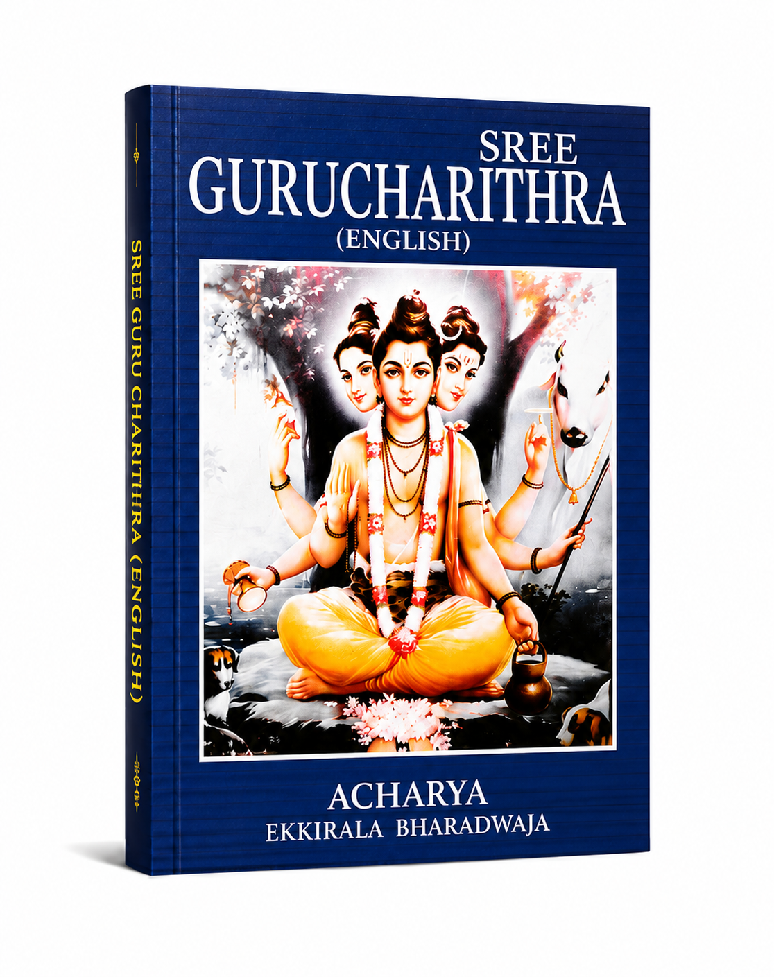 Sree Guru Charithra (English) | Acharya Ekkirala Bharadwaja | Spiritual & Devotional Book